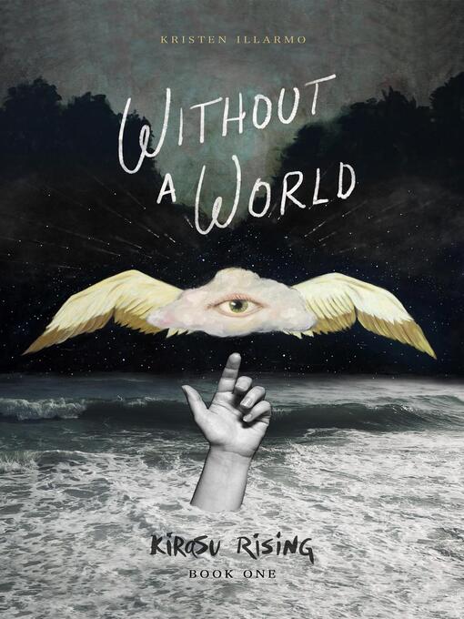 Title details for Without a World by Kristen Illarmo - Available